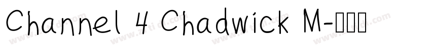 Channel 4 Chadwick M字体转换